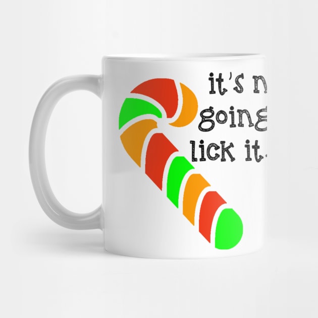 It's Not Going to Lick Itself Candy Cane by Moon Coffee